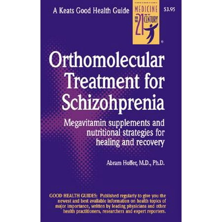 Orthomolecular Treatment for Schizophrenia