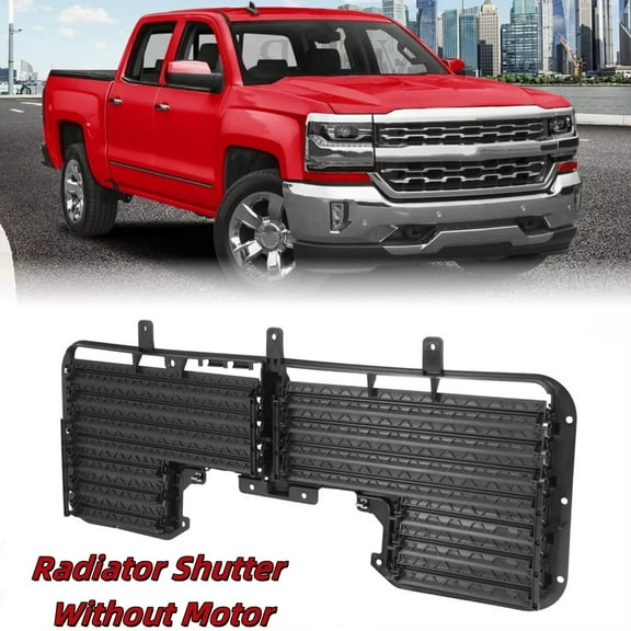 For 17-19 Chevrolet Silverado 1500 GMC Sierra 1500 Radiator Shutter W/o Motor