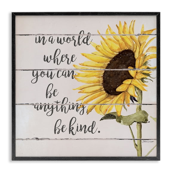 Stupell Industries Cottage Be Anything Be Kind Motivational Quote Farmhouse Sunflower Black Framed Giclee Art, 12 x 12, by Stephanie Workman Marrott