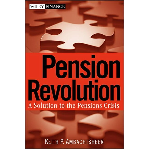 Wiley Finance Pension Revolution, Book 388, (Hardcover)