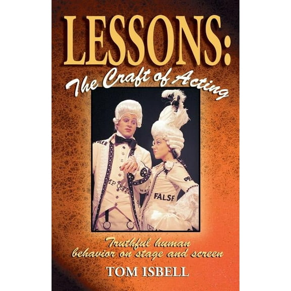 Lessons: The Craft of Acting, (Paperback)