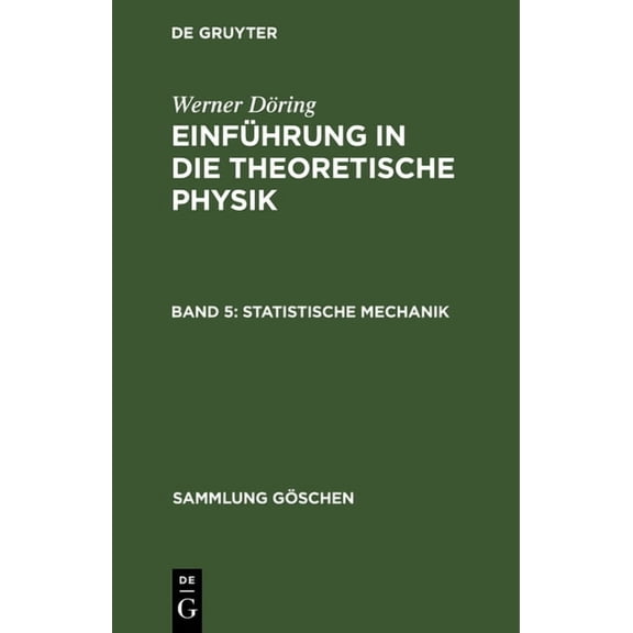 Sammlung Göschen Statistische Mechanik, Book 1017, (Hardcover)