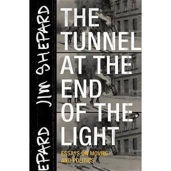The Tunnel at the End of the Light (Paperback)