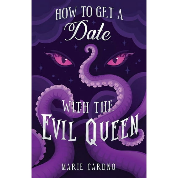How to Get a Date with the Evil Queen, (Paperback)