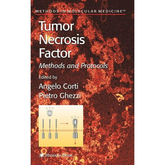 Methods in Molecular Medicine Tumor Necrosis Factor: Methods and Protocols, Book 98, (Hardcover)