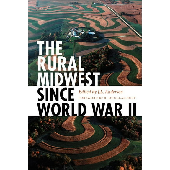 The Rural Midwest Since World War II, (Paperback)