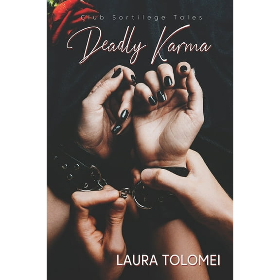 Club Sortilege: Deadly Karma (Series #1) (Paperback)