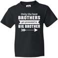 thumbnail image 3 of Inktastic Only the Best Brothers Get Promoted to Big Brother Youth T-Shirt, 3 of 5
