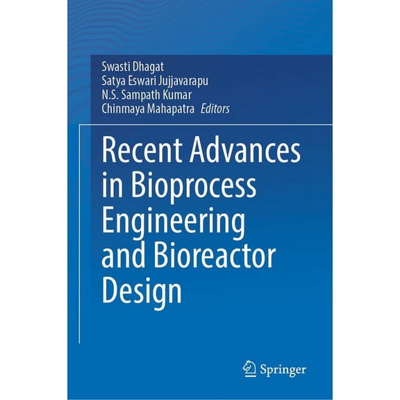 Recent Advances in Bioprocess Engineering and Bioreactor Design, (Hardcover)