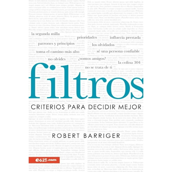 Filtros: Criterios Para Decidir Mejor, (Paperback)
