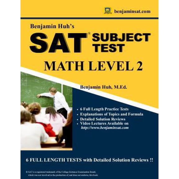 Pre-Owned SAT II Math Level 2 by Benjamin Huh: SAT II Subject Test Math Level 2 (Benjamin Huh's SAT/ACT Math Series) (Paperback) 0996564705 9780996564700