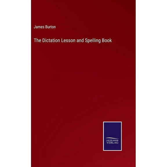 The Dictation Lesson and Spelling Book (Hardcover)