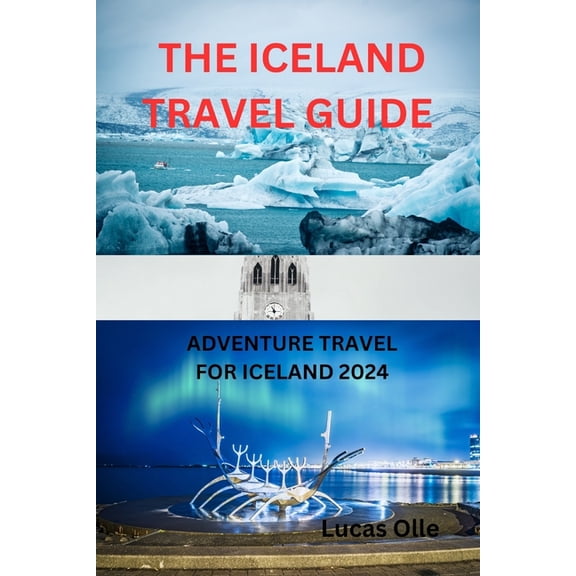 World Tour Guide, I Love Travelling.: The Iceland Travel Guide (Paperback)