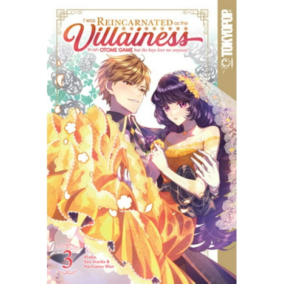 J'ai Été Réincarné comme la Villainess dans un Jeu d'Otome Mais les Garçons Love Moi Quand Même!, Volume 3 (J'ai Été Réincarné comme la Villainess dans un Jeu d'Otome Mais les Garçons Love Moi Quand Même!)