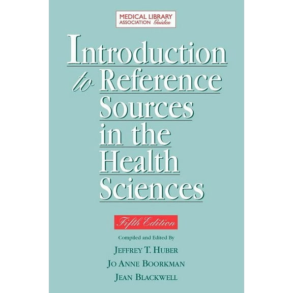 Introduction to Reference Sources in Health Science (Paperback)