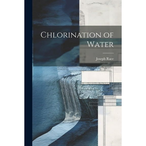 Chlorination of Water (Paperback)