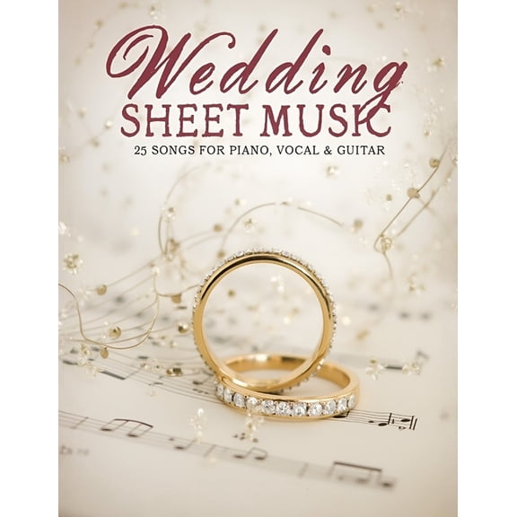 Wedding Sheet Music: 25 Songs for Piano, Vocal & Guitar, (Paperback)