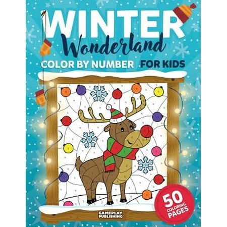 Christmas Worship Themes Winter Wonderland Color by Number for Kids : Christmas and Winter Themed Coloring Activity Book ()