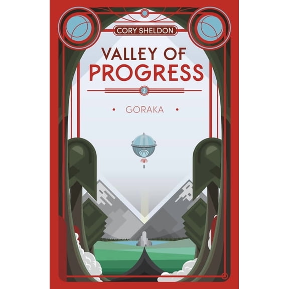 Valley of Progress Goraka: Valley of Progress, Book 2, Book 2, (Paperback)