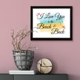 thumbnail image 3 of I love you to the beach and back, Watercolor 11 x 14 Black FRAMED Print Wall Art, 3 of 3