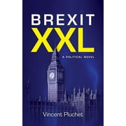 Brexit XXL (English Edition): A political novel (Paperback)