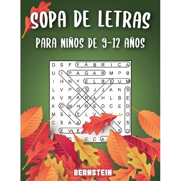 Sopa de letras para Niños de 9-12 años: 200 Sopa de letras con soluciones - Entrena la Memoria y la Lógica - Diversión p, (Paperback)