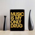 thumbnail image 6 of Inspirational Quotes Aluminum Tin Sign 8x12 Music Is My Only Drug Wall Decor for Home Room Office, 6 of 6
