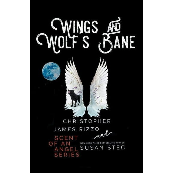 Scent of an Angel Wings and Wolf's Bane, Book 1, (Paperback)