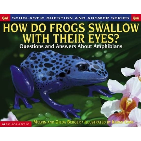 Pre-Owned Scholastic Question & Answer: How Do Frogs Swallow with Their Eyes? Paperback