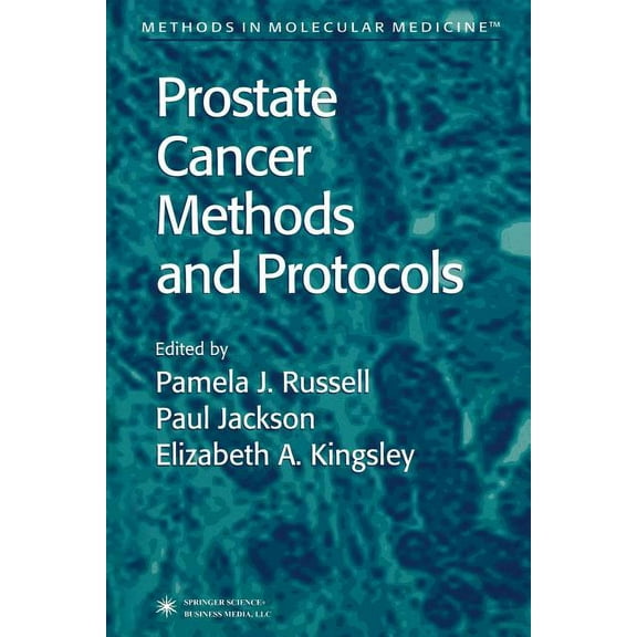 Methods in Molecular Medicine Prostate Cancer Methods and Protocols, Book 81, (Paperback)