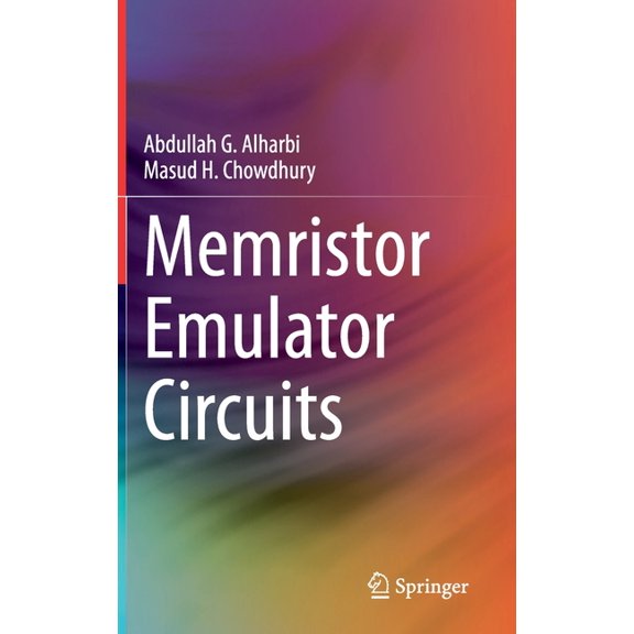 Memristor Emulator Circuits, (Hardcover)