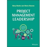 Project Management Leadership: Building Creative Teams, 2nd ed. (Paperback)
