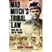 Mad Mitch's Tribal Law: Aden and the End of Empire