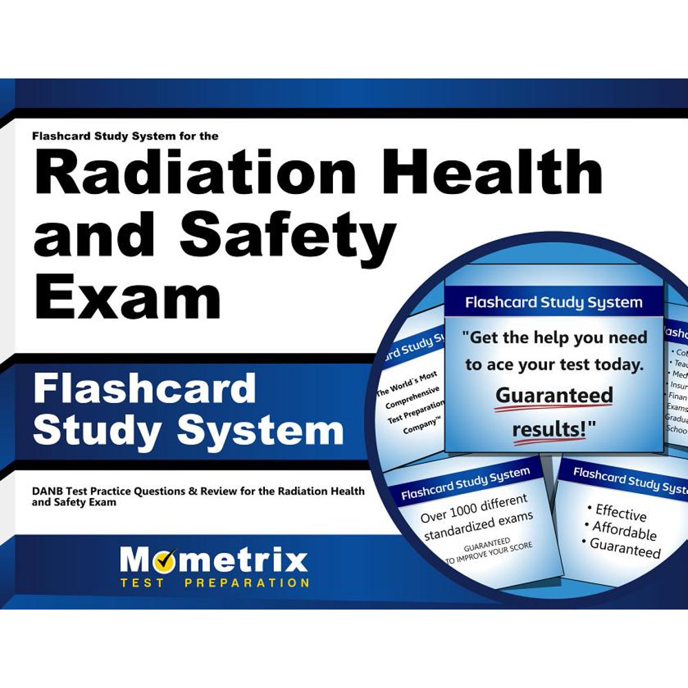 Flashcard Study System for the Radiation Health and Safety Exam Danb