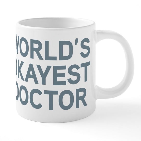 CafePress - World's Okayest Doctor - 20 Oz White Ceramic Mega Mug