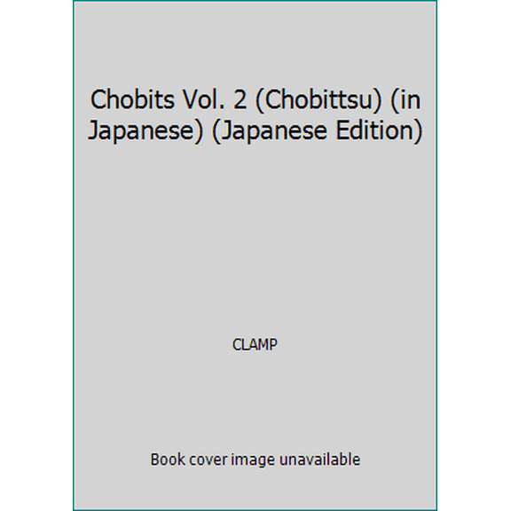 Pre-Owned Chobits Vol. 2 (Chobittsu) (in Japanese) (Japanese Edition) (Unknown) 4063344274 9784063344271