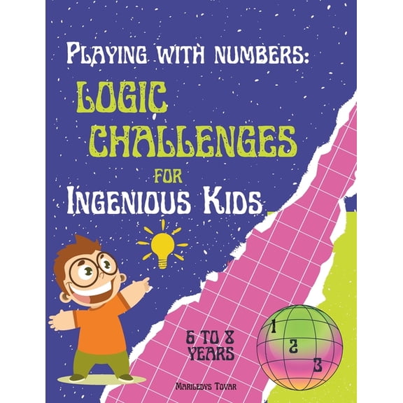 Mathemagic World Playing with Numbers: Logic Challenges for Ingenious Kids".: Math Exercise Book for children from 6 to 8 years old. Logi, (Paperback)