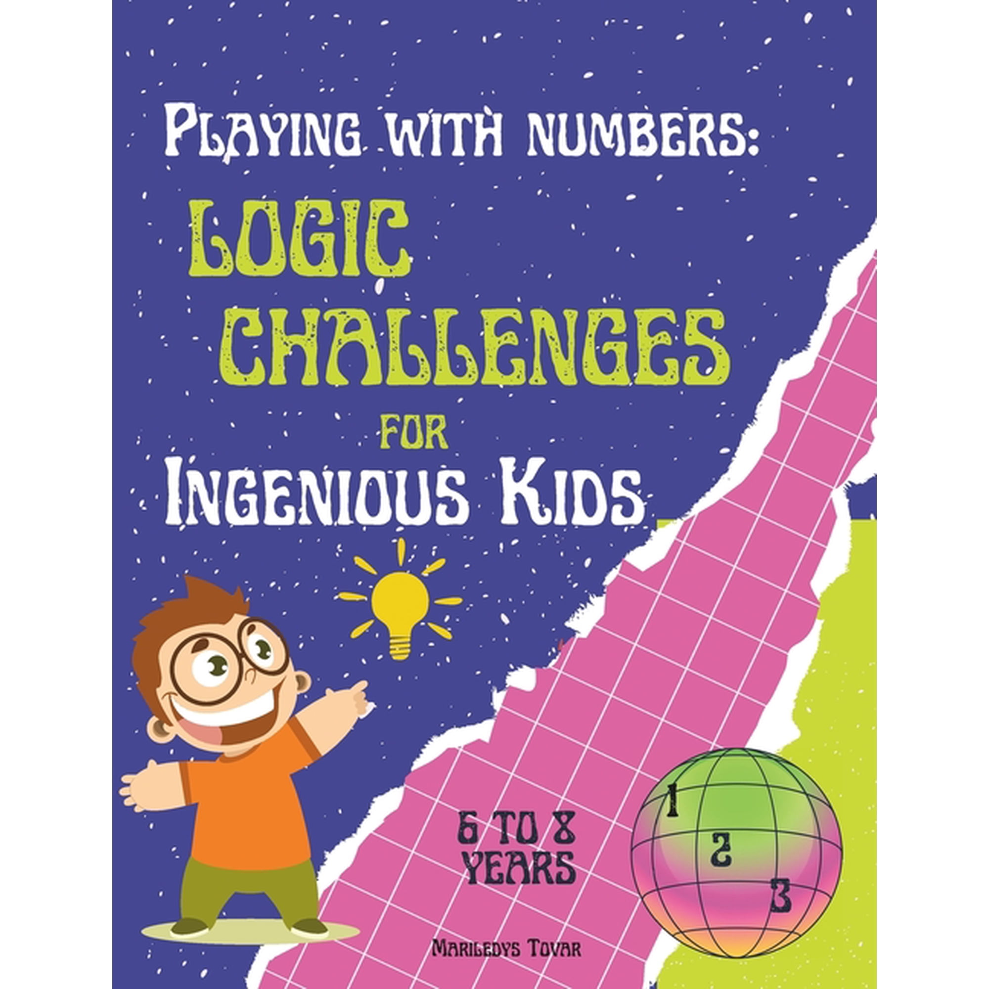 Mathemagic World Playing with Numbers: Logic Challenges for Ingenious Kids".: Math Exercise Book for children from 6 to 8 years old. Logi, (Paperback)
