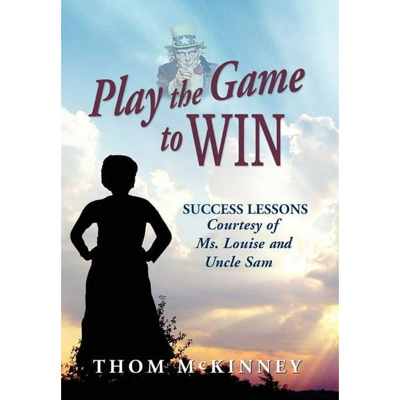Play the Game to Win (Hardcover)
