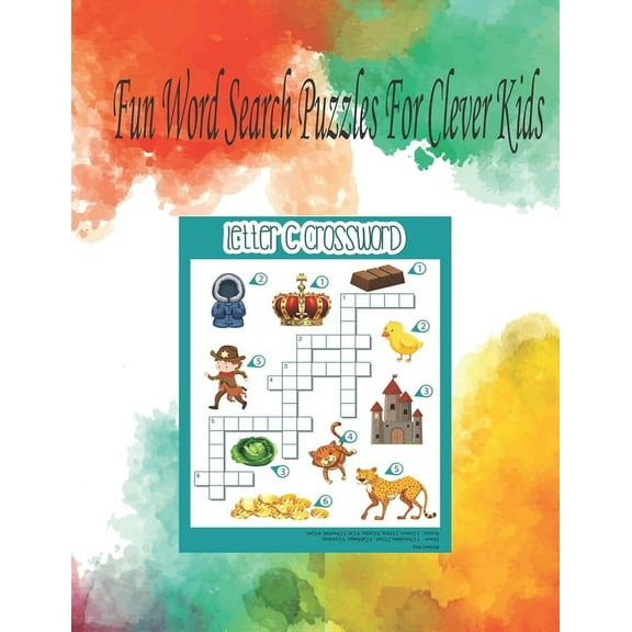 Fun Word Search Puzzles For Clever Kids: Word Search Puzzle Book ages 4-6 & 6-8, Fun Learning Activities for Kids 4,5,6,7 and 8, Brain Games for Cleve