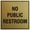 Brushed Gold, variant on Signs ByLITA Square No Public Restroom Sign - Easy Installation | Durable Material (Brushed Silver) - Small