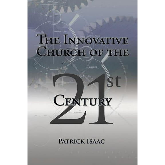 The Innovative Church of the 21st Century