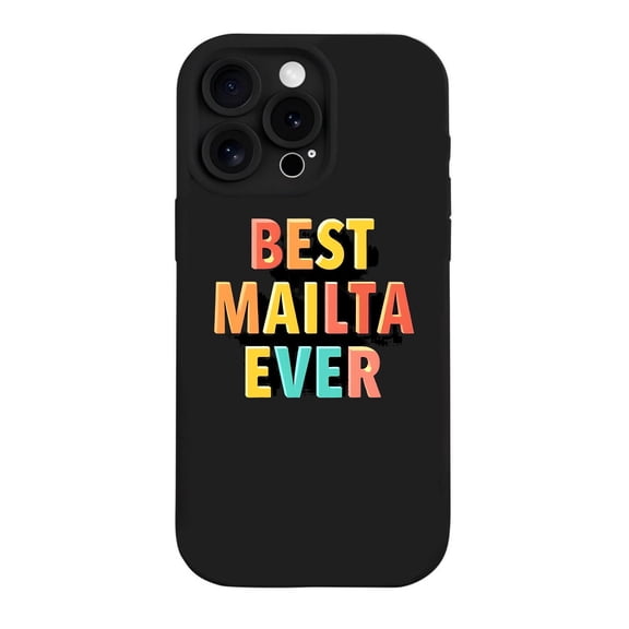 Colorful " BEST MAILTA EVER " Text Design - Lightweight Yellowing Resistant iPhone 15 Pro Case - Eye - Catching & Playful Accessory