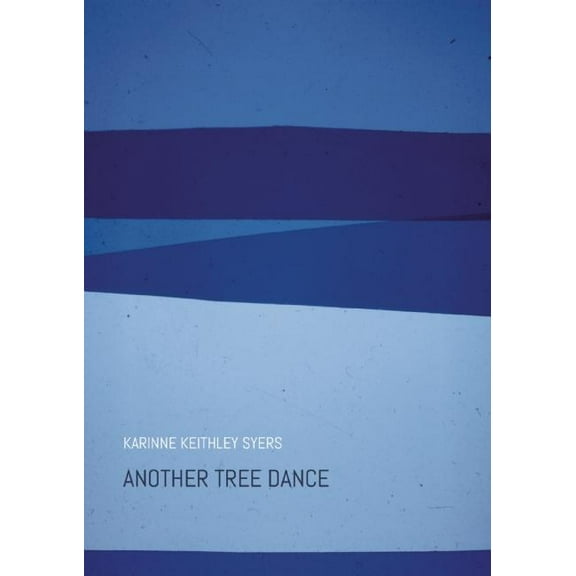 Another Tree Dance, (Paperback)