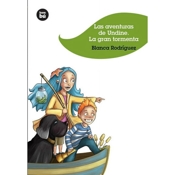 Jóvenes lectores: Las aventuras de Undine : La gran tormenta (Paperback)