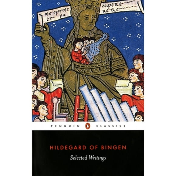 Pre-Owned Selected Writings (Paperback 9780140436044) by Hildegard of Bingen, Mark Atherton