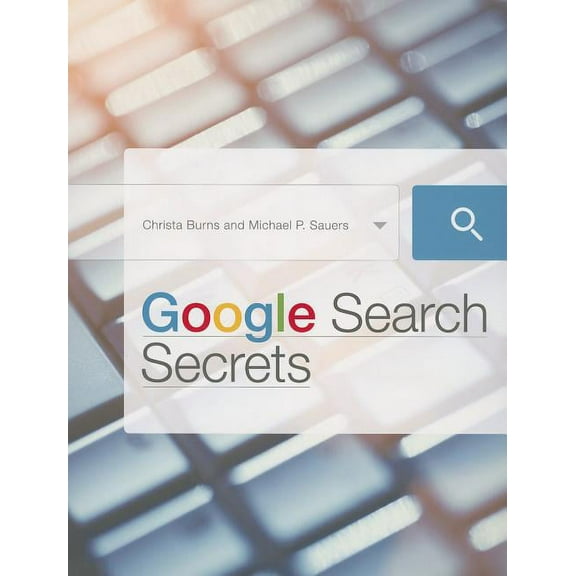 Google Search Secrets (Paperback)