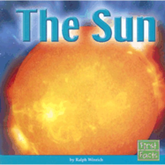Pre-Owned The Sun (First Facts, the Solar System) (Paperback) 0736851755 9780736851756