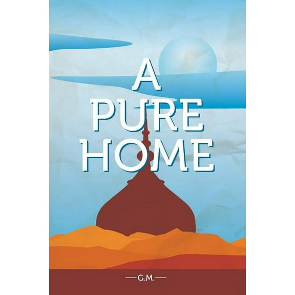 A Pure Home (Paperback)