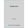 thumbnail image 1 of Pre-Owned Breadcrumbs (Paperback) 0545490731 9780545490733, 1 of 1